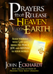 Prayers That Release Heaven on Earth