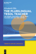 The Plurilingual Tesol Teacher