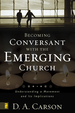 Becoming Conversant With the Emerging Church