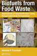 Biofuels From Food Waste