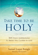 Take Time to Be Holy