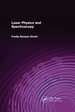 Laser Physics and Spectroscopy