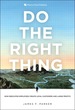 Do the Right Thing