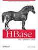 Hbase: the Definitive Guide