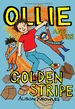 Ollie and the Golden Stripe