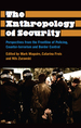 The Anthropology of Security