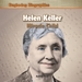 Helen Keller: Miracle Child