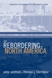 The Rebordering of North America