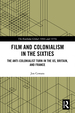 Film and Colonialism in the Sixties