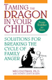 Taming the Dragon in Your Child