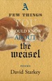 A Few Things You Should Know About the Weasel