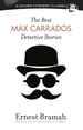 The Best Max Carrados Detective Stories