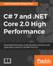 C# 7 and. Net Core 2.0 High Performance