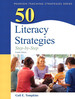50 Literacy Strategies: Step-By-Step