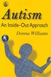 Autism: an Inside-Out Approach