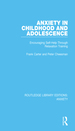 Anxiety in Childhood and Adolescence