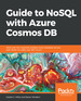 Guide to Nosql With Azure Cosmos Db