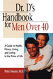 Dr. D'S Handbook for Men Over 40