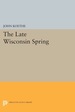 The Late Wisconsin Spring