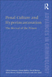 Penal Culture and Hyperincarceration