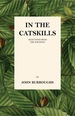 In the Catskills-Selections From the Writings of John Burroughs