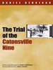 The Trial of the Catonsville Nine