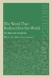 Word That Redescribes the World: the Bible and Discipleship