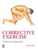 Corrective Exercise: a Practical Approach