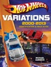 Hot Wheels Variations, 2000-2013