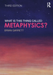 What is This Thing Called Metaphysics?