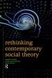 Rethinking Contemporary Social Theory