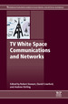 Tv White Space Communications and Networks