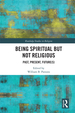 Being Spiritual But Not Religious