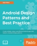 Android Design Patterns and Best Practice