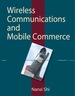 Wireless Communications and Mobile Commerce