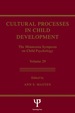 Cultural Processes in Child Development