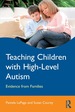 Teaching Children With High-Level Autism