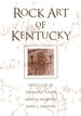 Rock Art of Kentucky