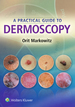 A Practical Guide to Dermoscopy