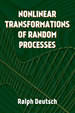 Nonlinear Transformations of Random Processes