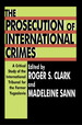 The Prosecution of International Crimes