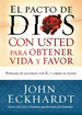 El Pacto De Dios Con Usted Para Su Vida Y Favor