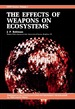 The Effects of Weapons on Ecosystems