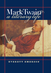 Mark Twain, a Literary Life
