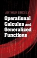 Operational Calculus and Generalized Functions