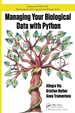 Managing Your Biological Data With Python