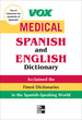 Vox Medical Spanish and English Dictionary