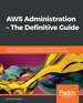 Aws Administration-the Definitive Guide