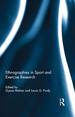 Ethnographies in Sport and Exercise Research