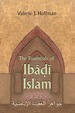 The Essentials of Ibadi Islam